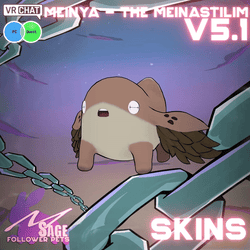 [Pet.46][SKIN 1] Meinya - The Meinastilim - Follower Pets v5.0+ [Tier 1]
