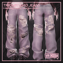 "Trashed Dad Jeans" for VRChat