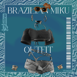 Brazilian Miku Outfit (Summer Outfit) (Rigged for ZinFit, VRBase Anime, NovaBeast, GodMagician, Saki, Delphy Kobo)