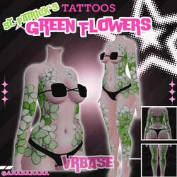 🍃 Green Flowers Tatts | Vrbase + Akii + Zinfit F/M