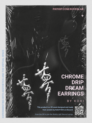 chrome drip dream earrings (free)