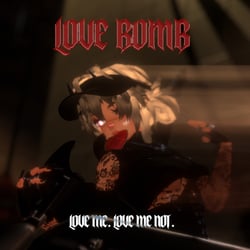 ♫ | ' L0V3 B0MB ' : PC + QUEST