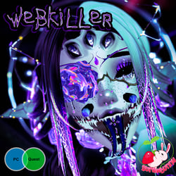 ˗ˏˋ ꒰ WEBKILLER ꒱ ˎˊ˗ 《PC & QUEST》❤︎