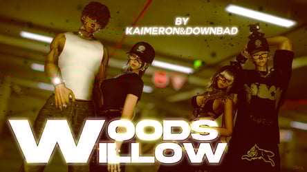 WOODS! & WILLOW!