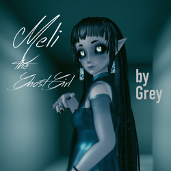 Meli, the Ghost Girl [discontinued]