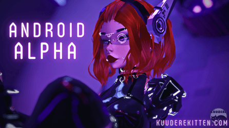 Android Alpha Avatar [3.0][3D Model][DPS][VRCHAT AVATAR]