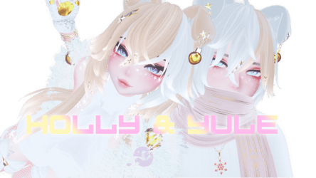 [Holly & Yule] 3.0 Avatars PC Only