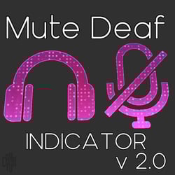 Mute and Deaf Indicator v2.0
