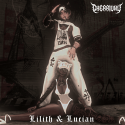 Lilith and Lucian