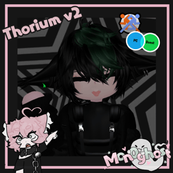‎𐙚Thorium v2꩜ .ᐟ