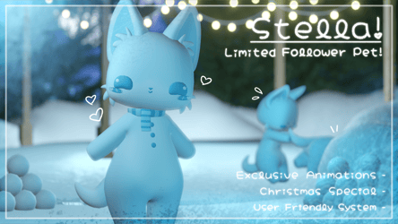 Stella! ❄️ Christmas Follower Pet 