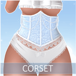 ˗ˏˋ ꒰ " Corset " ꒱ ˎˊ˗