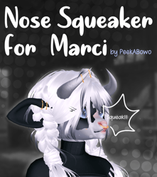 Nose Squeaker for Marci