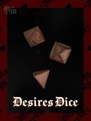 Desires Dice
