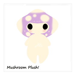 ୨୧ ꒰ Mushroom Plush!꒱ ୨୧