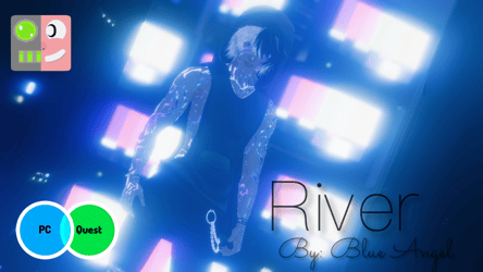 River the Lover Boy! | PC & Quest & FT