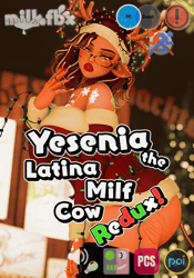 Yesenia the Latina Milf Cow (Limited Holiday Edition) (GoGo, PC, UE FT, Index Gestures) REDUX