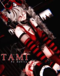 「TAMI」pc ༝ ft