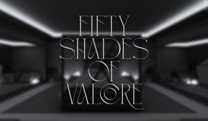 Fifty Shades of Valcor