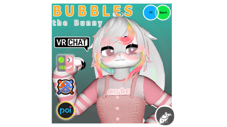 RE: Bubbles - Bright - VRChat Avatar - PERSONAL LICENSE ONLY