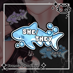 🦈 Pronoun Shark 🦈 FREE 🦈 Pronoun Pin / Accessory🦈