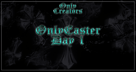 OnlyEaster Asset Day 1