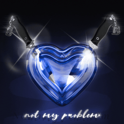 Not My Problem - Blake L. & Sammy S. (DIGITAL DOWNLOAD)