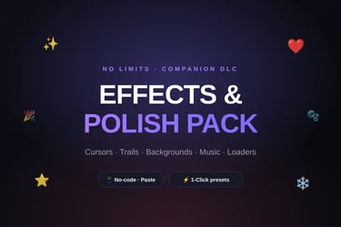 NO LIMITS DLC — Effects & Polish Pack — 35+ Web Effects (Intro, Cursors, Music & More)