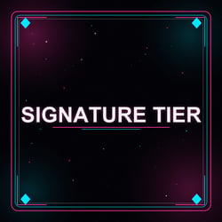 Signature Tier