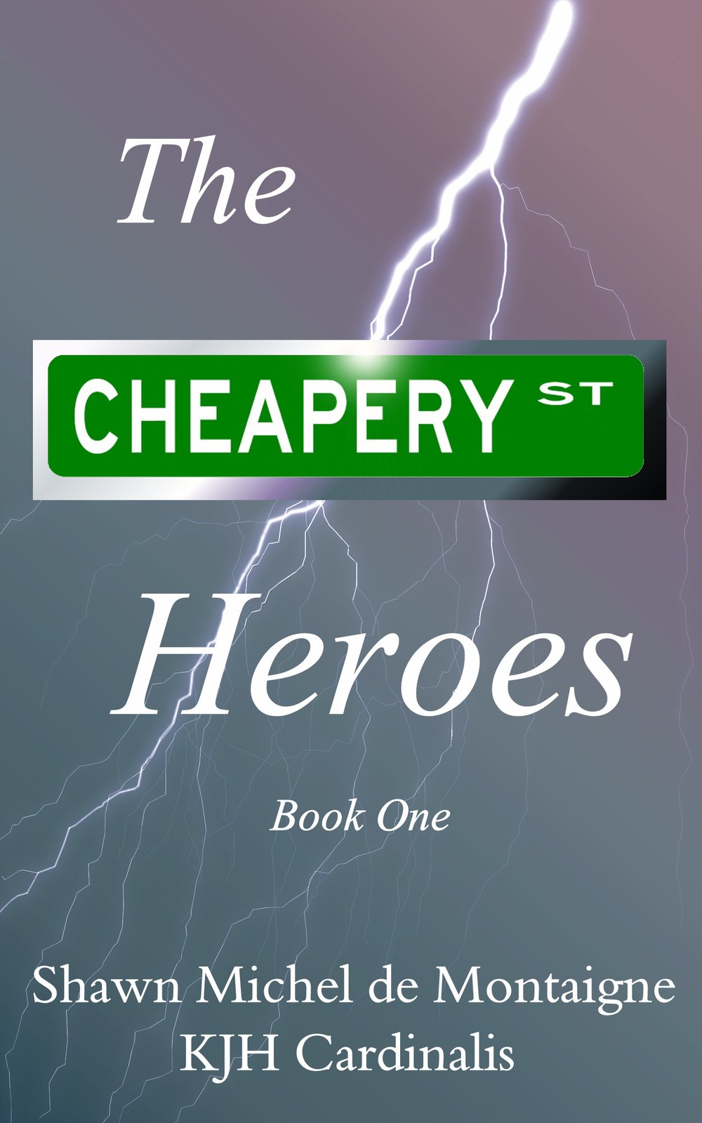 The Cheapery St. Heroes by Shawn Michel de Montaigne & KJH Cardinalis
