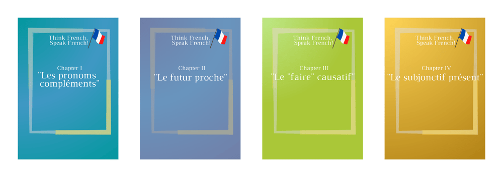 eBook Think French, Speak French! Volume 1, Study French Online