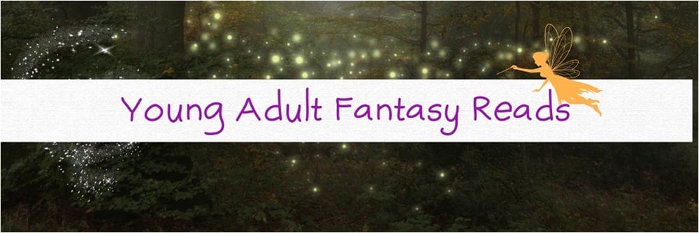 Young Adult Fantasy Reads