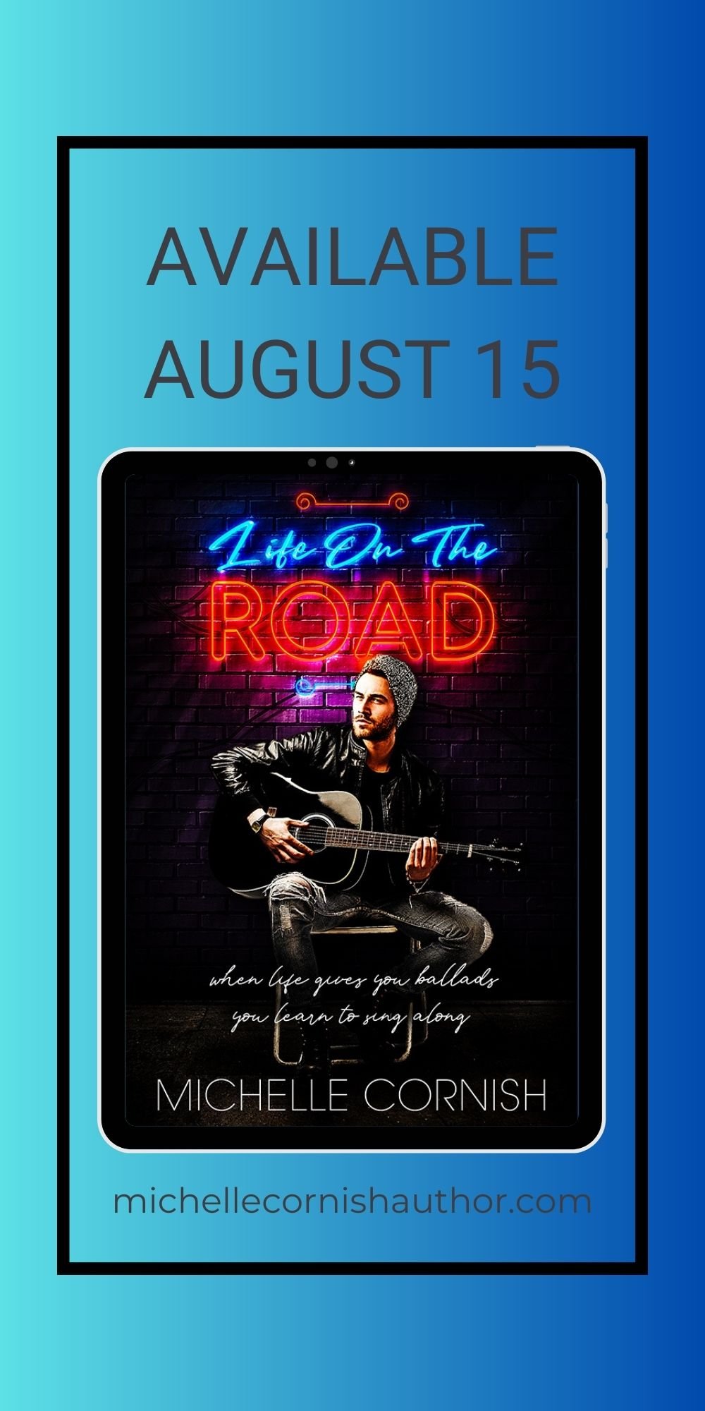 Life on the Road Available August 15th