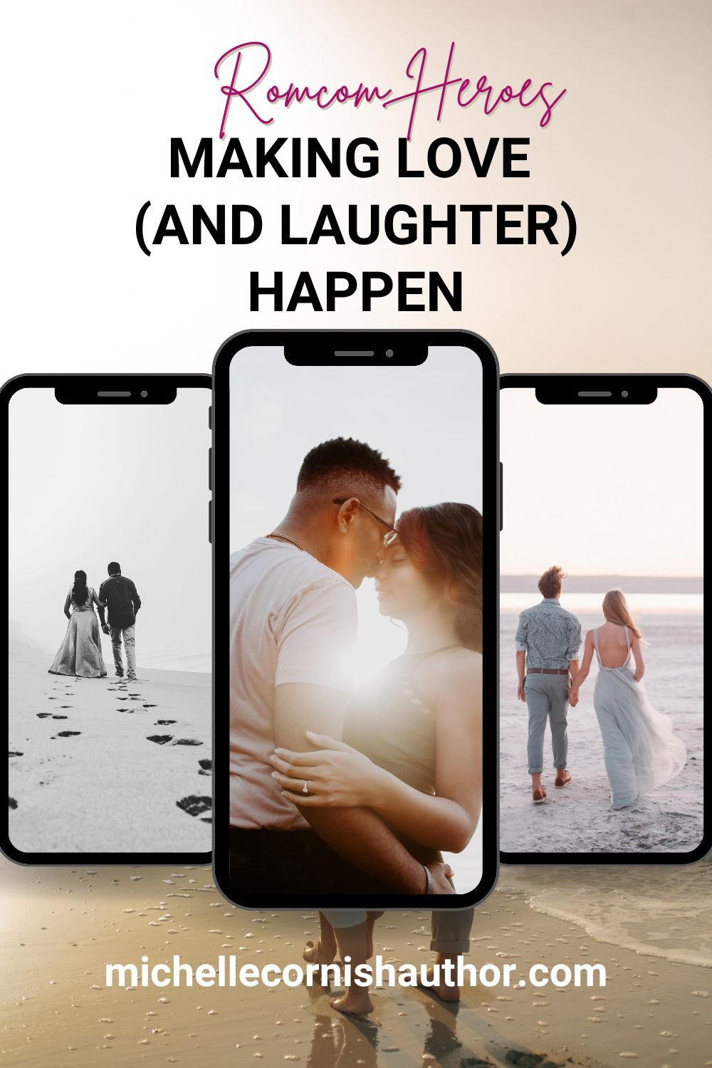 Romcom Heroes Making Love and Laughter Happen