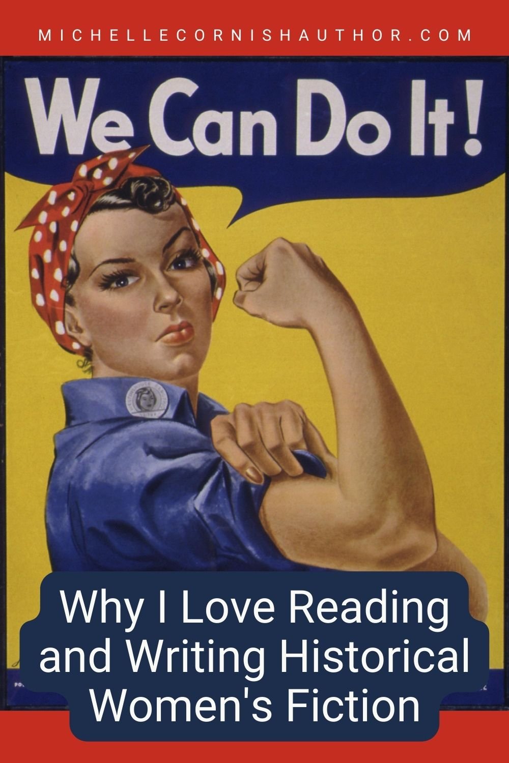 Why I love Reading and Writing Historical Women's Fiction