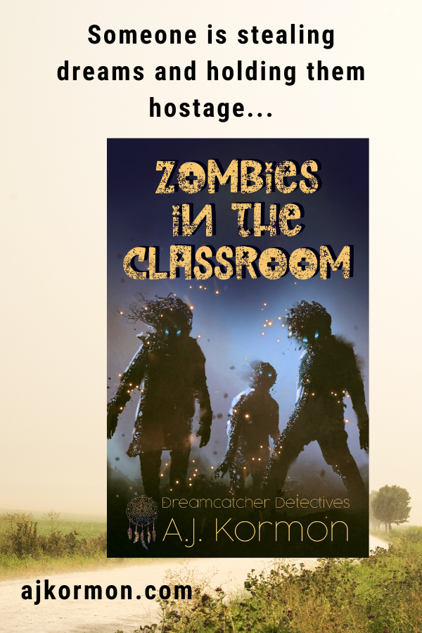 Zombies in the Classroom by AJ Kormon