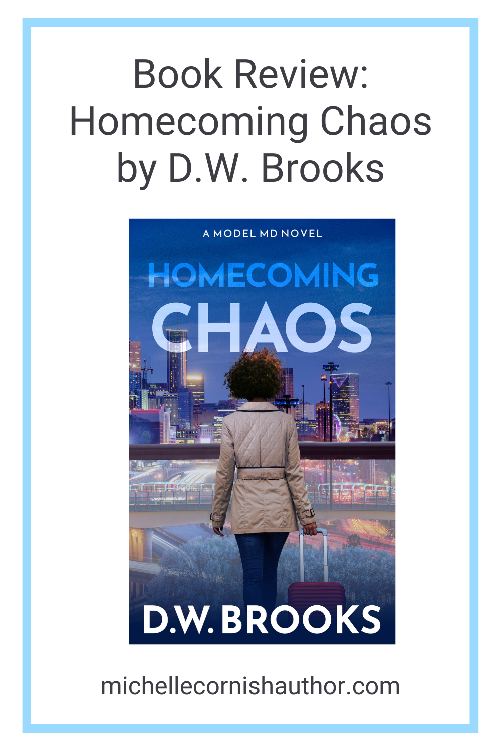 Book Review of Homecoming Chaos by D.W. Brooks