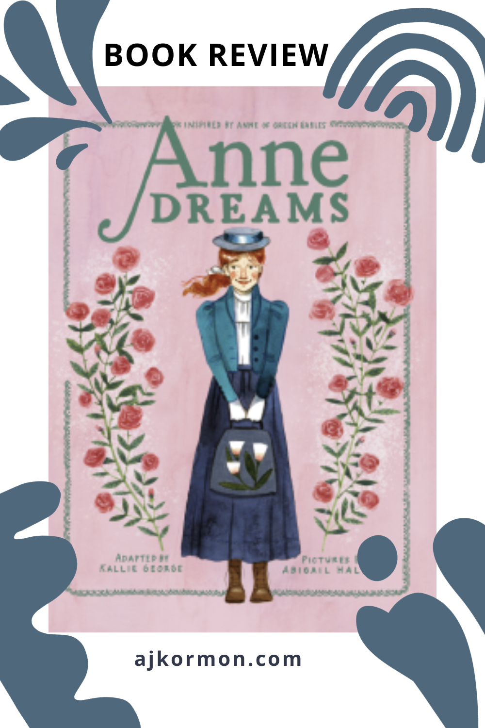 Book Review of Anne Dreams by Kallie George