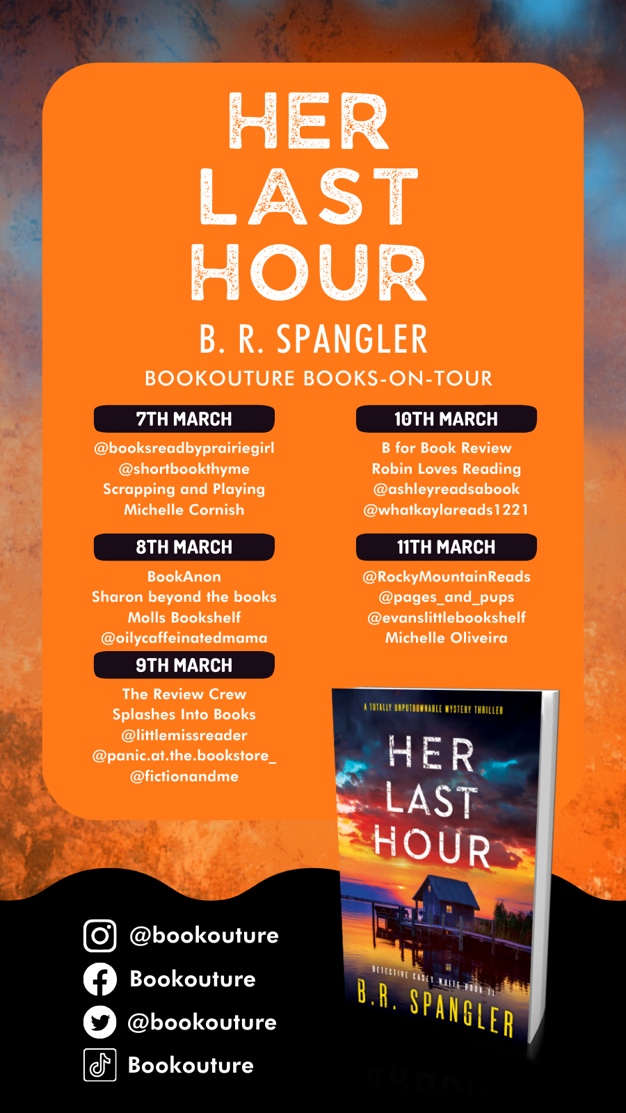 Blog Tour for Her Last Hour by B.R. Spangler