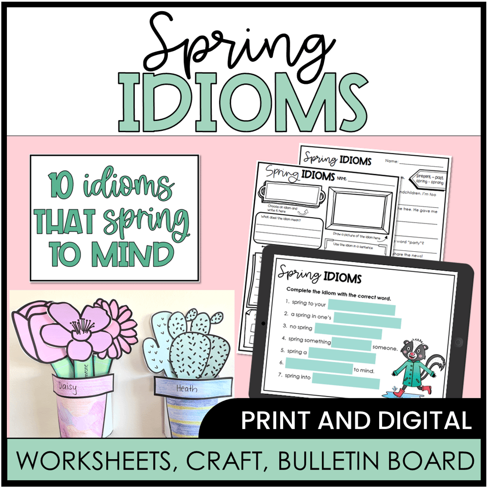 Spring idioms craft and worksheets for kids.