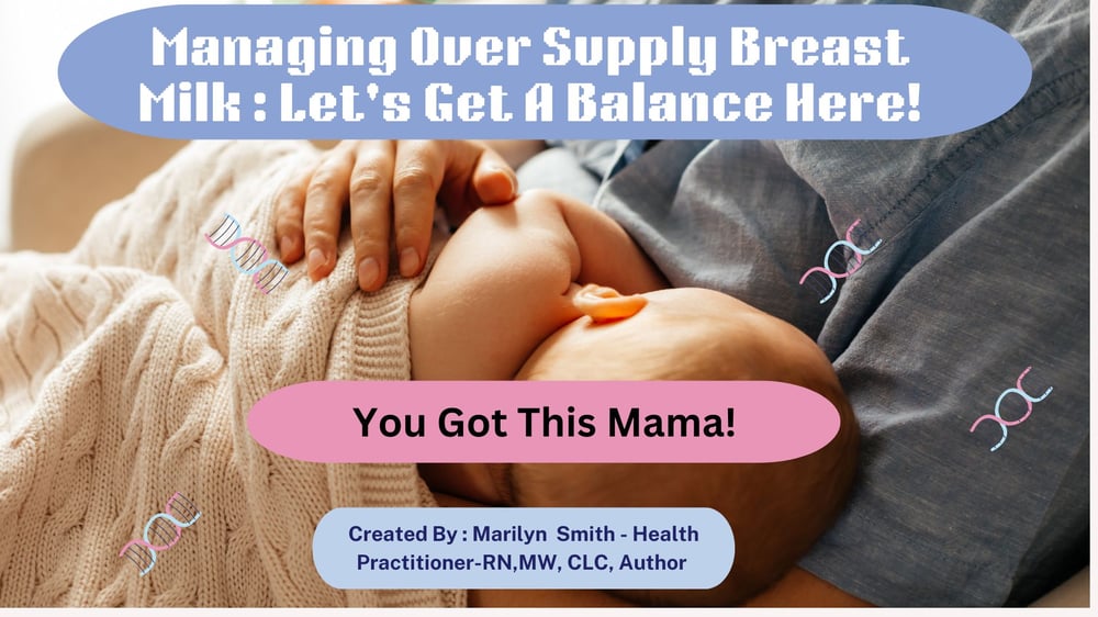 Managing your over supply breast milk