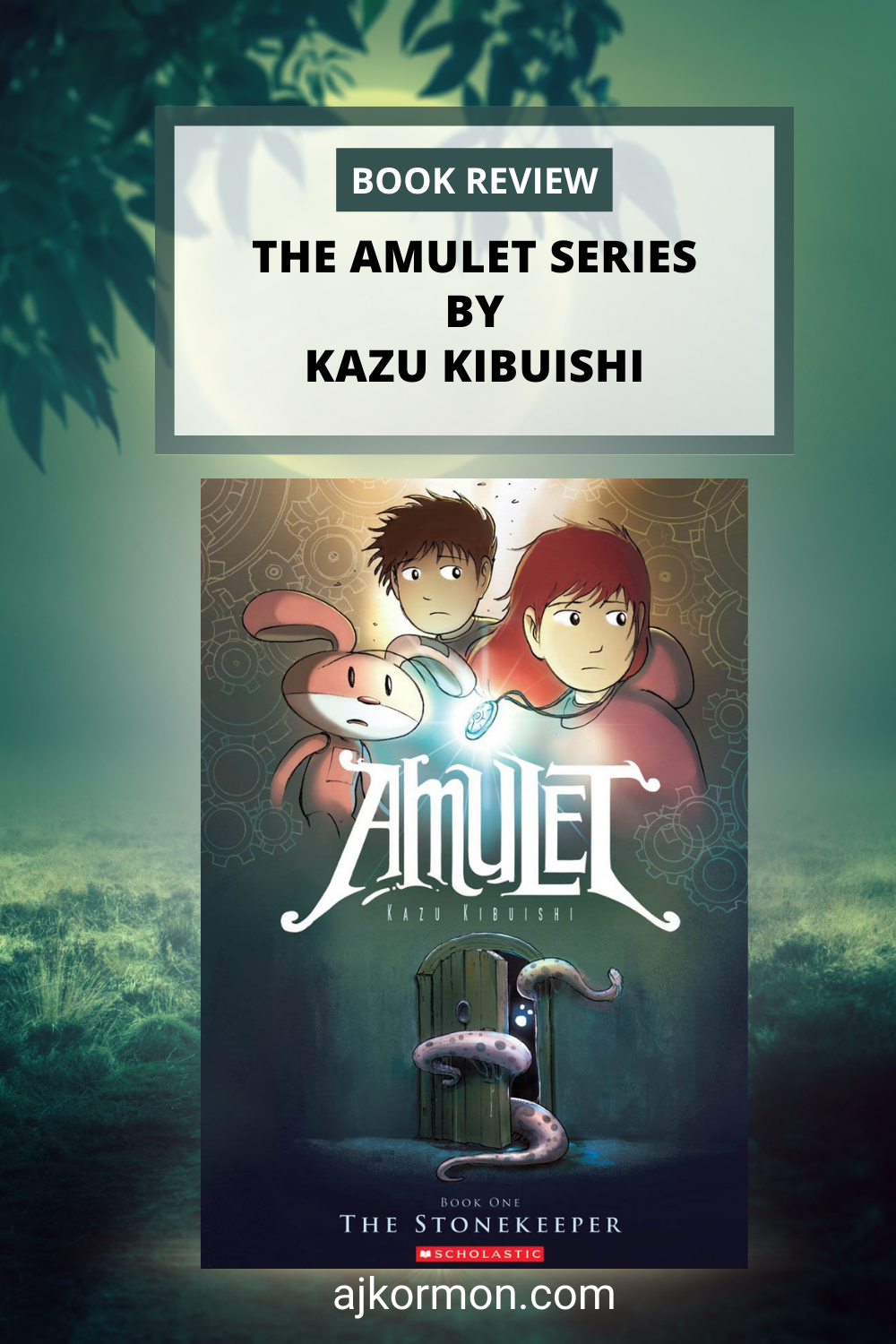 The Amulet Series by Kazu Kibuishi