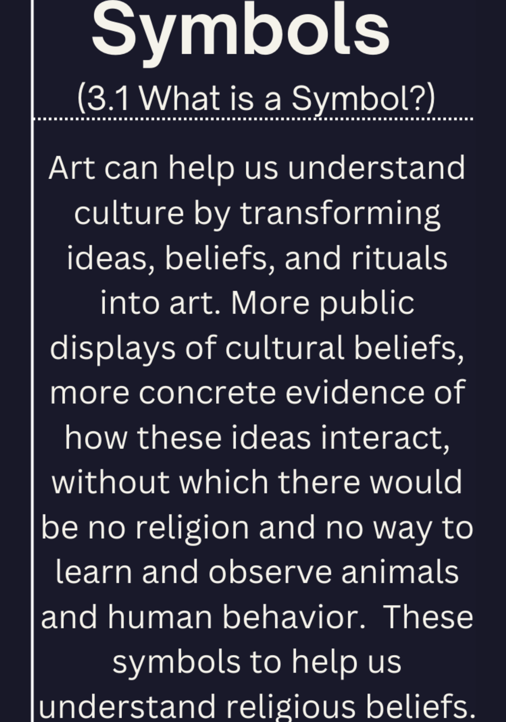 By studying rituals and customs from different cultures, we gain a deeper understanding of human spirituality.