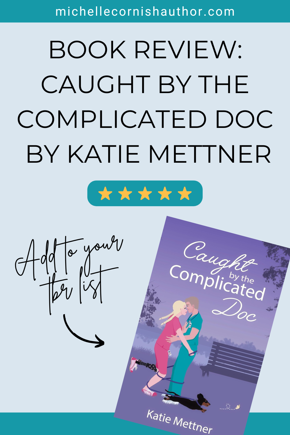 Book Review of Caught by the Complicated Doc by Katie Mettner
