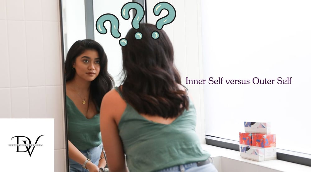Inner self versus outer self the key to understanding who you are and living your best life