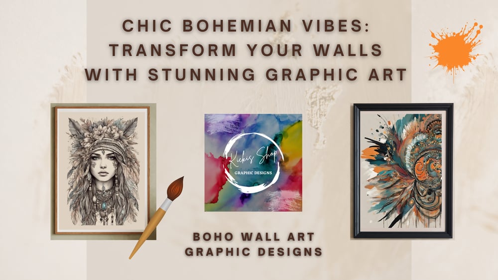 Chic Bohemian Vibes: Transform Your Walls with Stunning Graphic Art