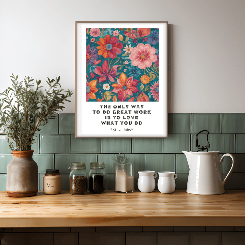 Love What You Do Wisdom Motivational Poster - Kickis Shop Zazzle