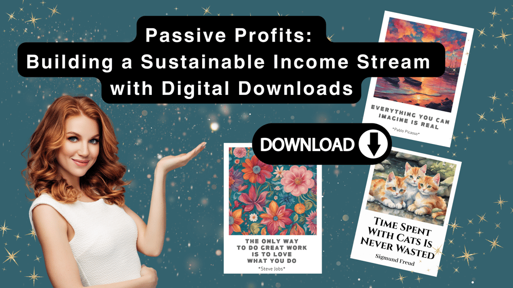 Passive Profits: Building a Sustainable Income Stream with Digital Downloads - Kickis Shop