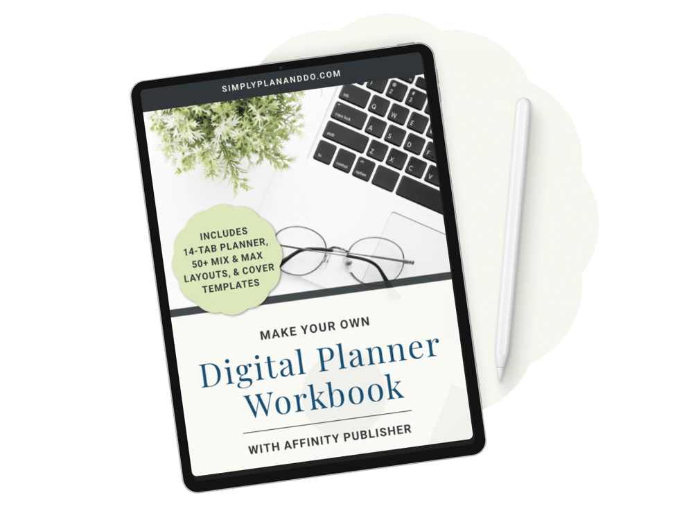 Make Your Own Digital Planner with Templates & Affinity Publisher Workbook