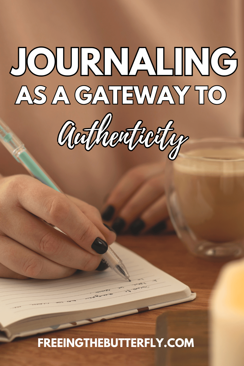 Journaling as a Gateway to Authenticity